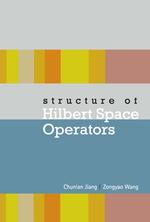 ヒルベルト空間作用素の構造<br>Structure of Hilbert Space Operators