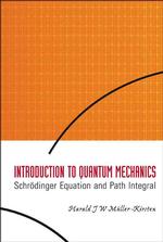 量子力学入門<br>Introduction to Quantum Mechanics: Schrodinger Equation and Path Integral