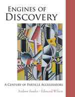 粒子加速器の歴史<br>Engines of Discovery: A Century of Particle Accelerators