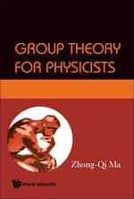 物理学者のための群論<br>Group Theory for Physicists