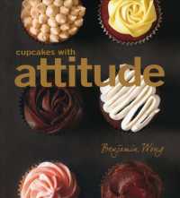 Cupcakes with Attitude （First Edition,1st）