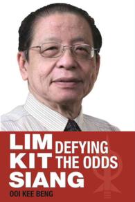 Lim Kit Siang : Defying the Odds