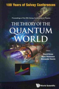Theory of the Quantum World, the - Proceedings of the 25th Solvay Conference on Physics