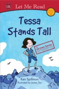 The Virtues Series: Tessa Stands Tall