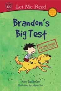 The Virtues Series: Brandon's Big Test