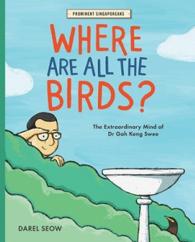 Where Are All the Birds? The Extraordinary Mind of Goh Keng Swee