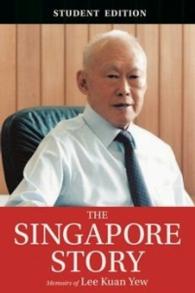 The Singapore story : memoirs of Lee Kuan Yew (Student Edition)