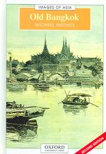 Old Bangkok (Images of Asia) （2ND）