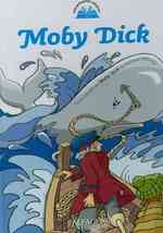 Moby Dick/ Moby Dick (Mis Primeros Clasicos) （1ST）