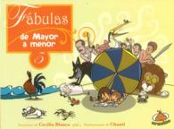 Fbulas de mayor a menor 5 / Fables from Oldest to Youngest 5 (Fbulas De Mayor a Menor)