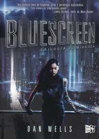 Bluescreen (Trilogia El Mirador)