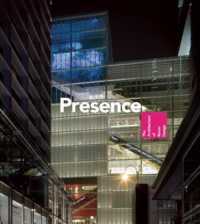 Presence : The Architecture of Rocco Design （Bilingual）