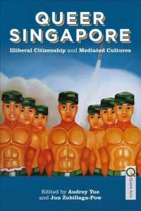 Queer Singapore : Illiberal Citizenship and Mediated Cultures (Queer Asia)