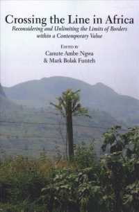 Crossing the Line in Africa : Reconsidering and Unlimiting the Limits of Borders within a Contemporary Value
