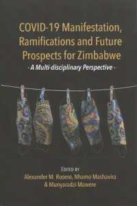 COVID-19 Manifestation, Ramifications and Future Prospects for Zimbabwe: A Multi-disciplinary Perspective