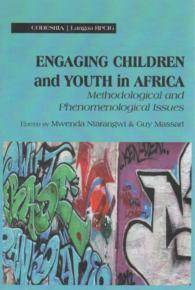 Engaging Children and Youth in Africa. Methodological and Phenomenological Issues