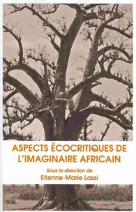 Aspects Ecocritiques De L'imaginaire Africain