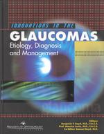 Innovations in the Glaucomas