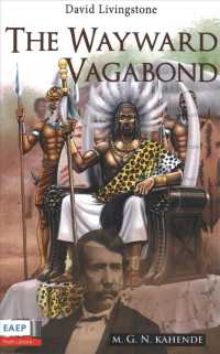 David Livingstone : The Wayward Vagabond