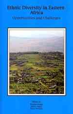 Ethnic Diversity in Eastern Africa : Opportunities and Challenges