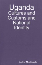 Uganda : Cultures and Customs and National Identity -- Paperback / softback