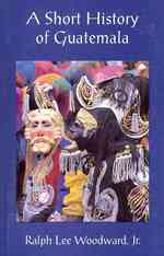 A Short History of Guatemala
