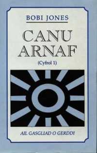 Canu Arnaf (Cyfrol 1) - Ail Gasgliad o Gerddi