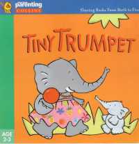 Tiny Trumpet (Practical Parenting S.)