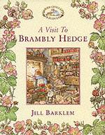 Visit to Brambly Hedge -- Hardback