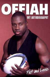 Martin Offiah : My Autobiography