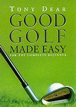Good Golf Made Easy （New title）