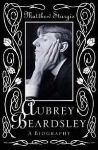 Aubrey Beardsley : A Biography
