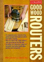 Collins Good Wood - Routers -- Hardback (English Language Edition)