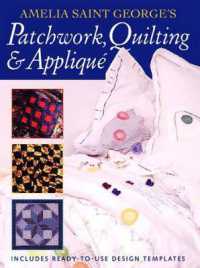 Amelia Saint George's Patchwork, Quilting and Applique