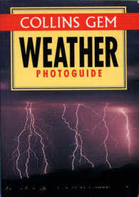 Collins Gem Weather Photoguide (Gem Photoguide S.) -- Paperback / softback