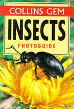 Collins Gem Insects Photoguide (Gem Photoguide S.) -- Paperback