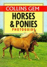 Collins Gem Photoguide - Horses and Ponies -- Paperback
