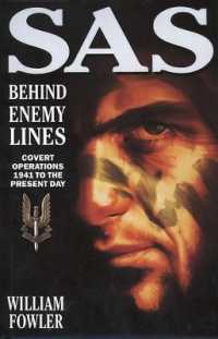 SAS Behind Enemy Lines : Covert Operations, 1941-91