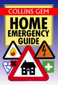 Collins Gem Home Emergency Guide (Collins Gems) -- Paperback / softback