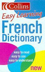 Collins Easy Learning French - Collins Easy Learning French Dictionary -- Paperback (French Language Edition)