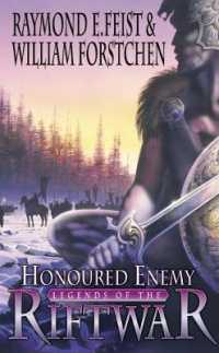 Honoured Enemy (Legends of the Riftwar)