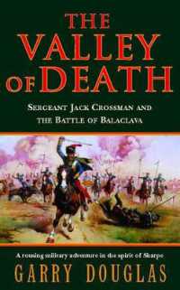The Valley of Death : Sergeant Jack Crossman and the Battle of Balaclava