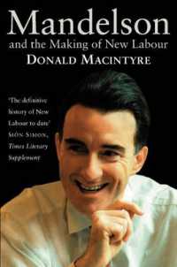 Mandelson : And the Making of New Labour