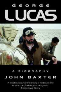 George Lucas : A Biography