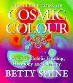 The Little Book of Cosmic Colour