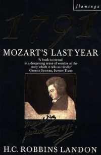 1791 : Mozart's Last Year (Flamingo S.)