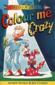 Colour Me Crazy (Colour Jets) -- Paperback / softback
