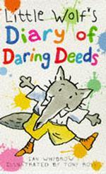 Little Wolf's Diary of Daring Deeds