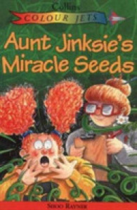Aunt Jinksie's Miracle Seeds (Colour Jets) -- Paperback / softback
