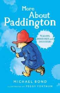 マイケル・ボンド著『パディントンのクリスマス』（原書）<br>More about Paddington